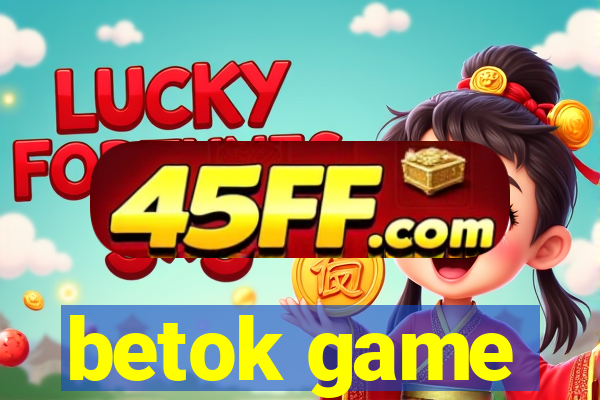 betok game